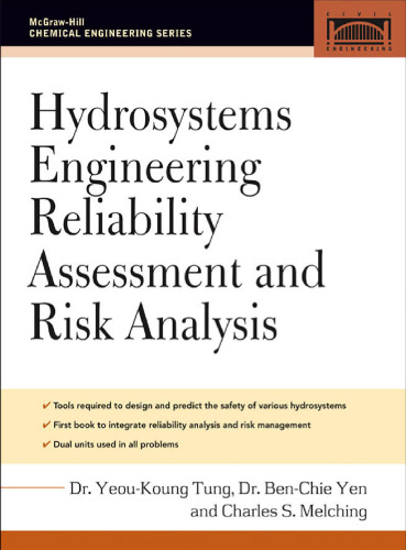 Hydrosystems Engineering Reliability Assessment and Risk Analysis (McGraw-Hill Civil Engineering)