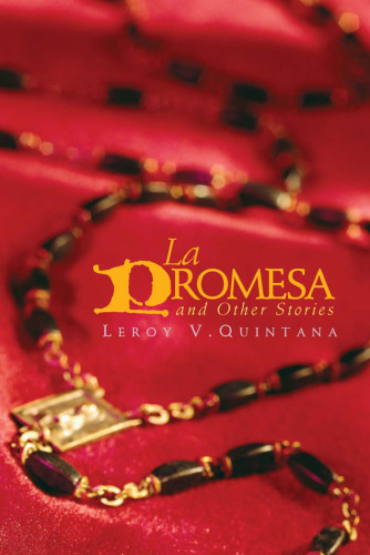 LA Promesa and Other Stories (Chicana & Chicano Visions of the Americas, V. 1)