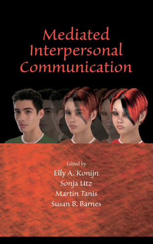 Mediated Interpersonal Communication (Lea's Communication)