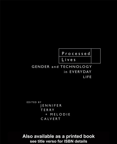 Processed Lives: Gender and Technology in Everyday Life