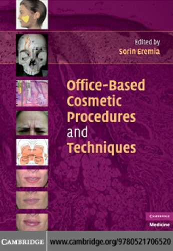 Office-Based Cosmetic Procedures and Techniques