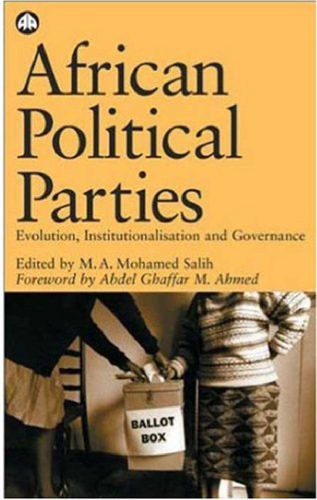 African Political Parties: Evolution, Institutionalisation  and Governance (OSSREA)