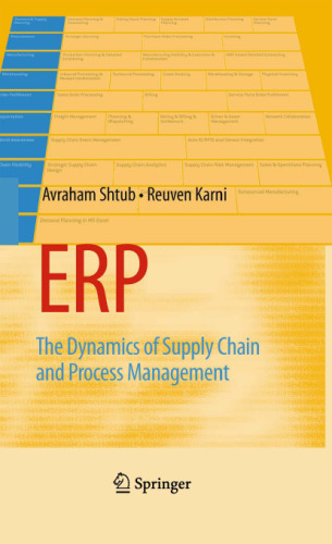 ERP: The Dynamics of Supply Chain and Process Management