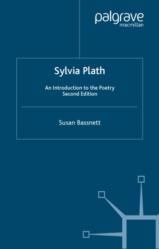 Sylvia Plath: An Introduction to the Poetry