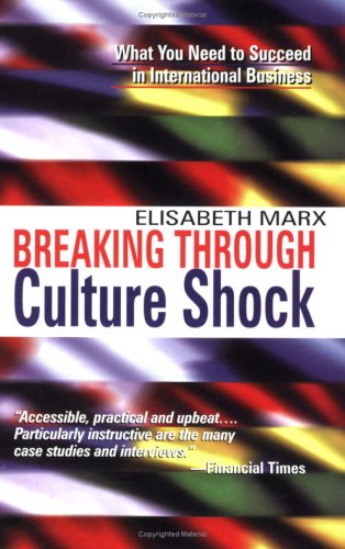 Breaking Through Culture Shock: What You Need to Succeed in International Business