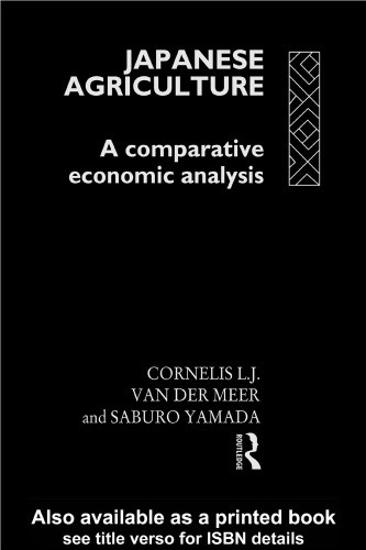 Japanese Agriculture: A Comparative Economic Analysis
