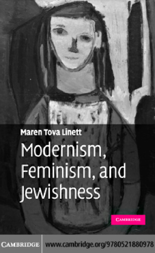Modernism, Feminism, and Jewishness