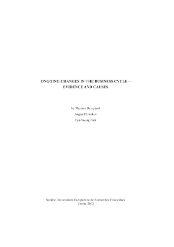 Ongoing Changes in the Business Cycle: Evidence and Causes
