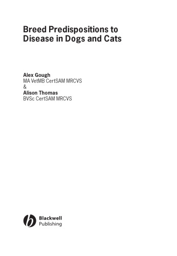 Breed Predispositions to Disease in Dogs and Cats