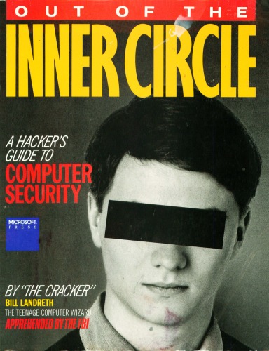 Out of the Inner Circle. A Hacker's Guide to Computer Security