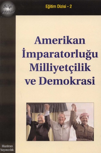 Amerikan imparatorlugu milliyetcilik ve demokrasi