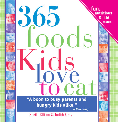 365 Foods Kids Love to Eat, 3E