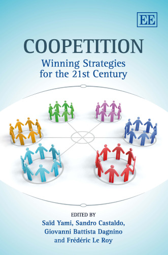 Coopetition: Winning Strategies for the 21st Century