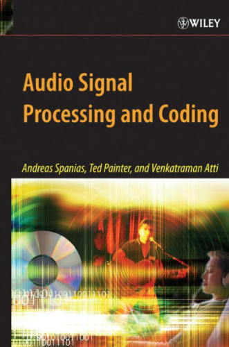 Audio Signal Processing and Coding