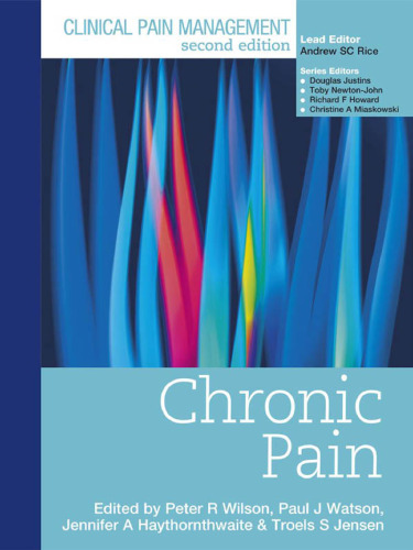 Clinical Pain Management Chronic Pain, 2nd edition
