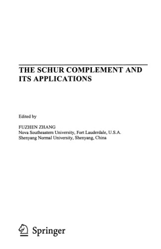 The Schur Complement and Its Applications (Numerical Methods and Algorithms)