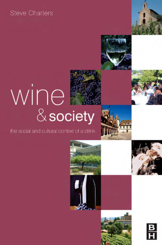 Wine and Society: The Cultural and Social Context of a Drink