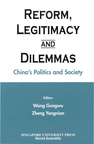 Reform, Legitimacy, and Dilemmas - China's Politics and Society
