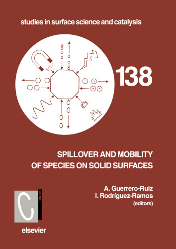 Spillover and Mobility of Species on Solid Surfaces ,Volume 138