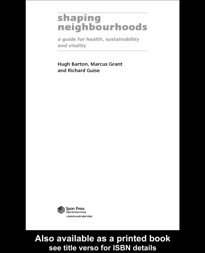 Shaping Neighbourhoods: Health, Sustainability and Vitality