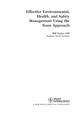 Effective Environmental, Health, and Safety Management Using The Team Approach