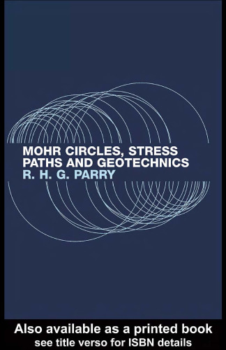Mohr Circles, Stress Paths and Geotechnics
