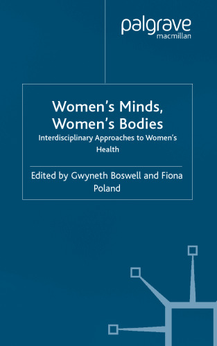 Women's Minds, Women's Bodies: An Interdisciplinary Approach to Women's Health