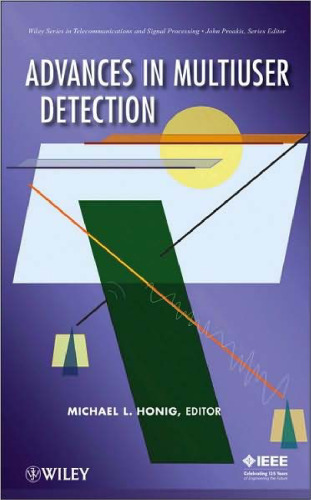 Advances in Multiuser Detection (Wiley Series in Telecommunications and Signal Processing)