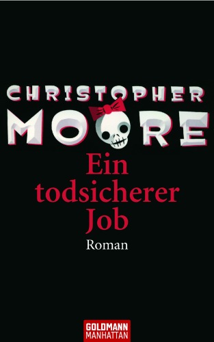 Ein todsicherer Job: Roman