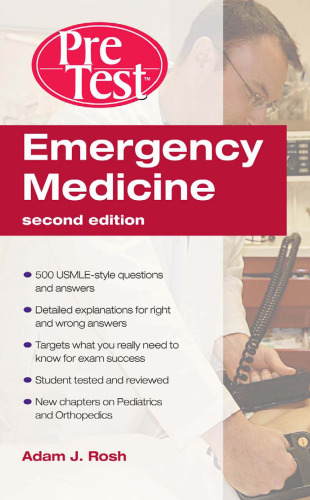 Emergency Medicine PreTest Self-Assessment and Review, Second Edition (PreTest Clinical Medicine)