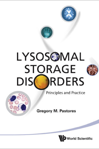 Lysosomal Storage Disorders: Principles and Practice