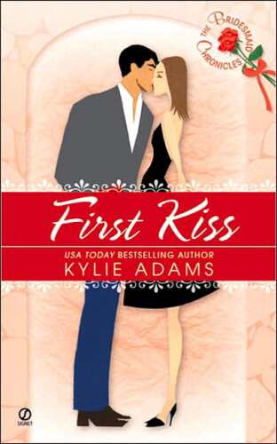 First Kiss (The Bridesmaid Chronicles)