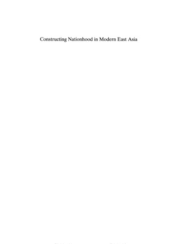 Constructing Nationhood in Modern East Asia