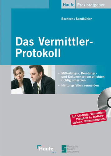 Das Vermittlerprotokoll: Mitteilungs-, Beratungs- und Dokumentationspflichten richtig umsetzen