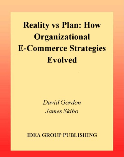 Reality VS. Plan: How Organizational E-Commerce Strategies Evolved