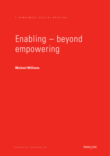 Enabling Beyond Empowerment (Hawksmere Special Briefing)