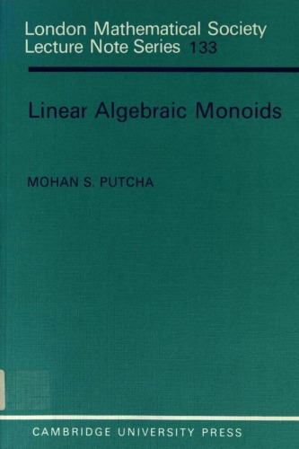 Linear Algebraic Monoids