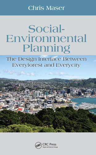 Social-Environmental Planning: The Design Interface Between Everyforest and Everycity (Social-Environmental Sustainability)