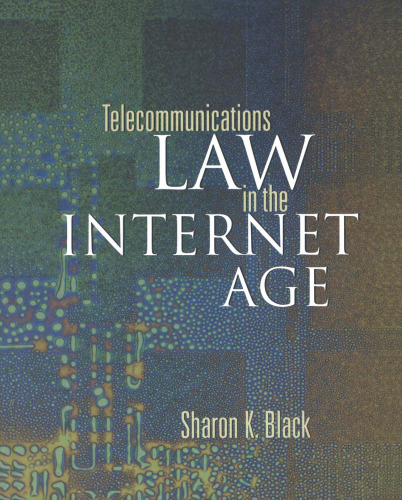 Telecommunications law in the Internet age