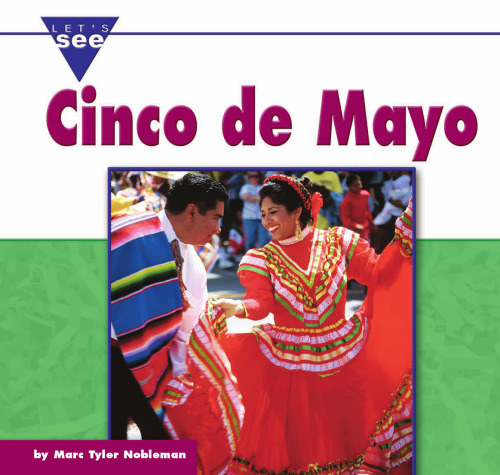 Cinco De Mayo (Let's See Library)