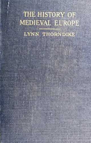 The History of Medieval Europe