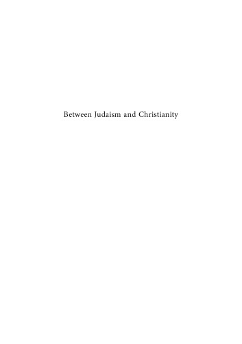 Between Judaism and Christianity. Art Historical Essays in Honor of Elisheva (Elisabeth) Revel-Neher