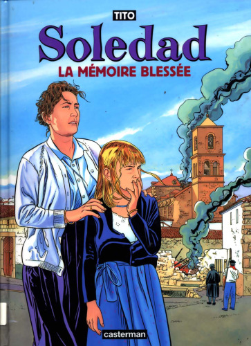 Soledad 4: La memoire blessee