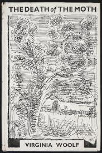 The Death of the Moth and Other Essays