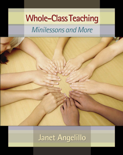 Whole-Class Teaching: Minilessons and More