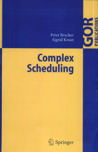 Complex Scheduling (GOR-Publications)