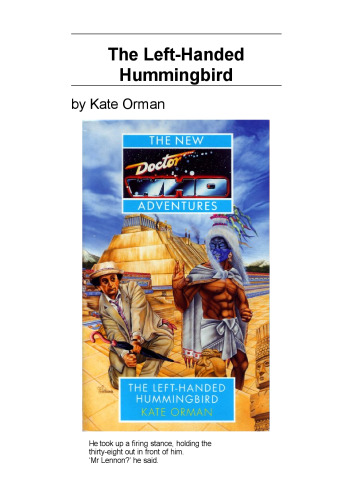 The Left-Handed Hummingbird (The New Doctor Who Adventures)