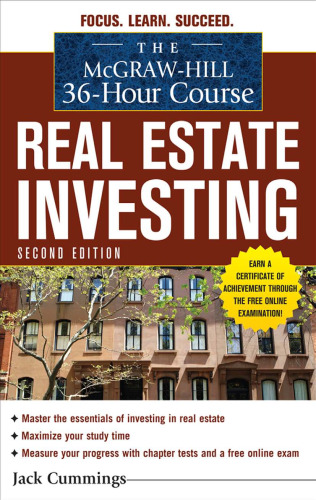 The McGraw-Hill 36-Hour Course: Real Estate Investment, Second Edition (McGraw-Hill 36-Hour Courses)