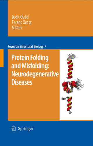 Protein Folding and Misfolding: Neurodegenerative Diseases