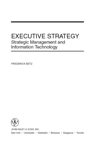 Executive Strategy: Strategic Management and Information Technology